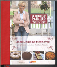 Le grimoire de Mercotte: Les gâteaux oubliés du meilleur pâtissier