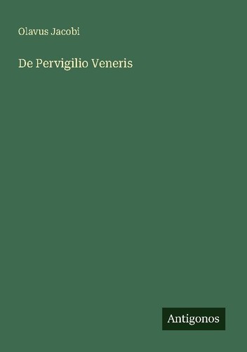 Pervigilio veneris olavus - pervigilio,