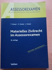 Kaiserskript Materielles Zivilrecht im Assessorexamen 10. Auflage 2021