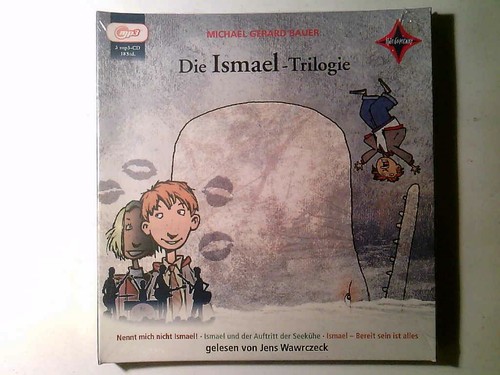 Die ismael trilogie - ismael-trilogie:, nennt