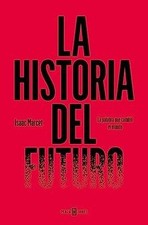 La historia del futuro: La