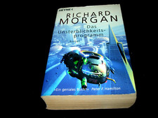 Richard Morgan - Das Unsterblichkeitsprogramm - Science Fiction