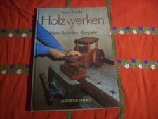 Holzwerken - Ideen Techniken