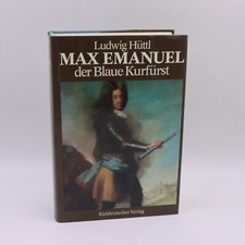 Ludwig Hüttl - Max Emanuel