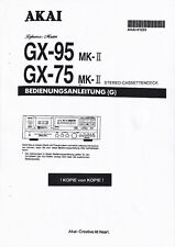 Bedienungsanleitung-Operating Instructions für Akai GX-95 MK2, GX-75 MKII in DE