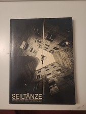 Seiltänze. Ein Fotobuch aus