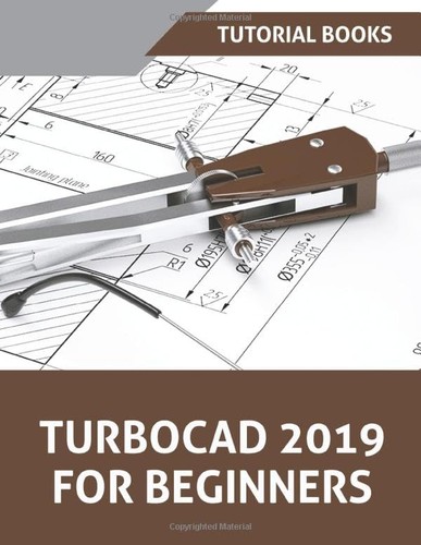 Turbocad 2019 for beginners - for,