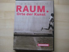 "Raum - Orte der Kunst" Katalog der Ausstellung 2007 in Berlin