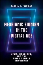 Messianic Zionism in the
