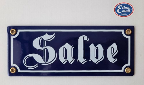 Salve emailleschild - "salve",