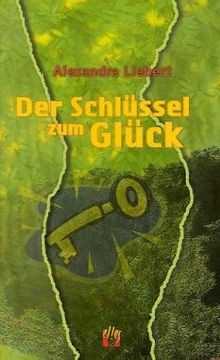 Der schlüssel zum glück - der,