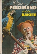 Clown Ferdinand und die Rakete