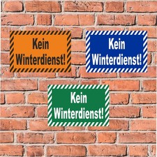 Schild Kein Winterdienst