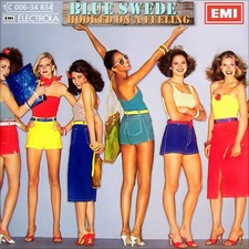 7" BLUE SWEDE Hooked On A Feeling / Pinewood Rally BJÖRN SKIFS Rock EMI D 1973