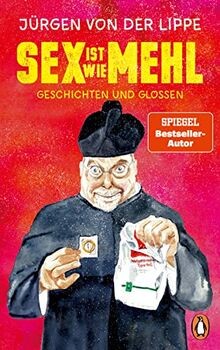 Sex ist wie mehl - ist, mehl: