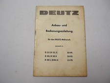 Deutz D 25 30 30S 40L Schlepper Mähwerk 138 139 Anbau Bedienungsanleitung