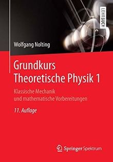 Grundkurs theoretische physik - grundkurs,