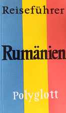 Reiseführer Rumänien. Polyglott 762.