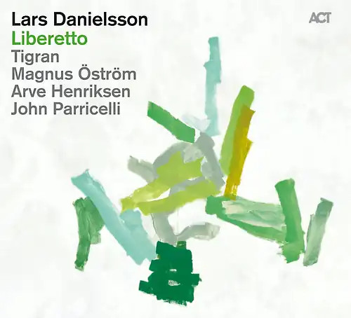 Lars danielsson liberetto - danielsson,