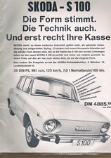 Skoda Werbeanzeige Werbung Skoda S 100 '"Die Form stimmt"  NG 