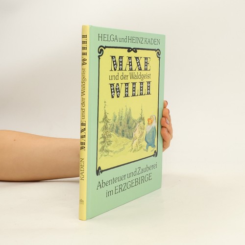Maxe und der waldgeist - und,