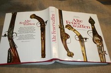 Sammlerbuch alte feuerwaffen - sammlerbuch,