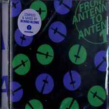Benno Blome / FROM ANTENNA TO