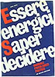 Energisch sein wissen - energisch, zu