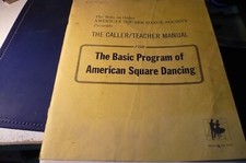 The Caller/Teacher Manual for the Basic Program of American Square Dance 1969