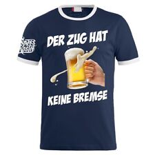 Herren TShirt Bier Sprüche Der Zug hat keine Bremse S bis 8XL Mallorca Urlaub