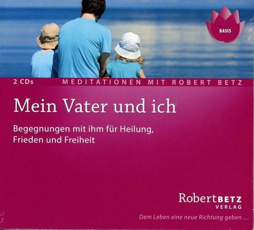 Robert betz mein - betz, vater