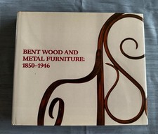 Bent Wood and Metal Furniture: 1850-1946