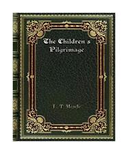 The Children's Pilgrimage, L. T. Meade