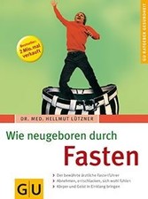 Fasten, Wie neugeboren durch (GU Ratgeber Gesundheit... | Buch | Zustand wie neu