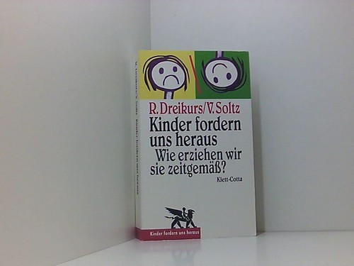 Kinder fordern uns - , heraus