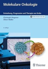 Molekulare Onkologie: Entstehung, Progression und Therapie von Krebs Buch Thieme
