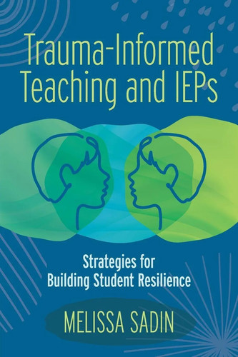 Trauma informed teaching and - trauma-informed,