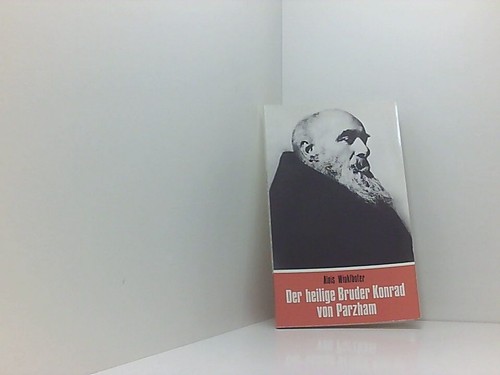 Der heilige bruder konrad - bruder,