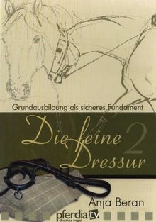 Die feine dressur - die,