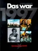 Das war 1997 - , (stern-jahrbuch)