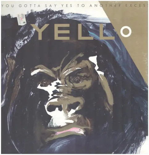 Yello you gotta - you,