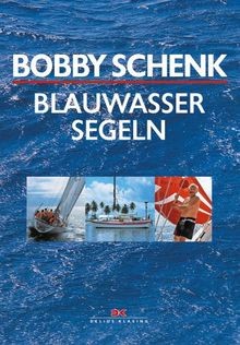 Blauwassersegeln von schenk - blauwassersegeln,