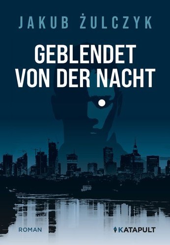 Geblendet von der nacht - geblendet,
