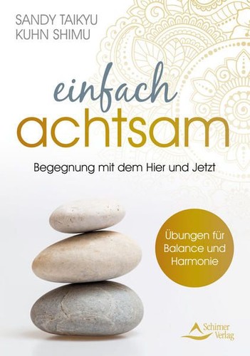 Einfach achtsam wahres - einfach,