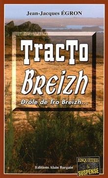 Tracto breizh von - , jean-jacques
