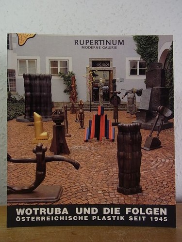 Wotruba und die folgen - und,