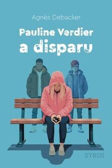 Pauline verdier disparu von - disparu,