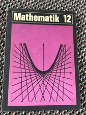DDR Lehrbuch Mathematik Klasse 12 DDR Schulbuch