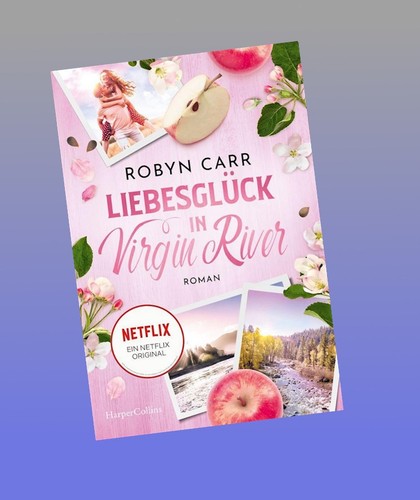 Liebesglück virgin river - liebesglück,