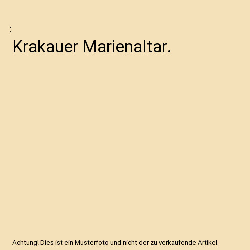 Krakauer marienaltar - krakauer, marienaltar.